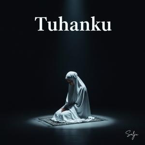 Tuhanku