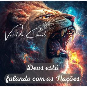 Deus está falando com as Nações
