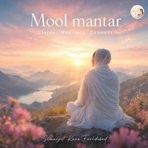 Mool Mantar | Listen • Meditate • Connect