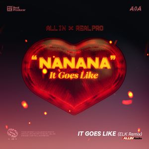 IT GOES LIKE （Elk / ALLIN_Radio remix）