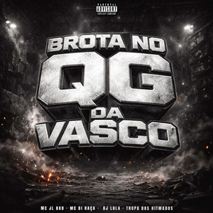 Brota no Qg da Vasco
