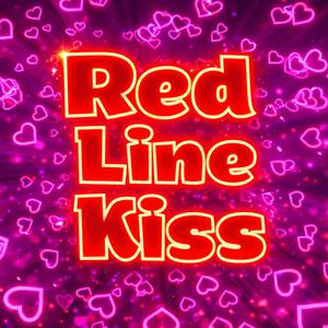 Red Line Kiss (Hyper Club Mix) (Radio Edit)