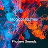 Phuture Soundz - Magical Journey