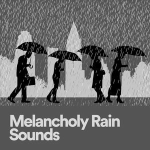 Melancholy Rain Sounds, Pt. 4