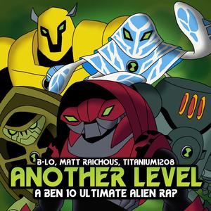 Another Level (feat. Matt Raichous & Titanium1208)