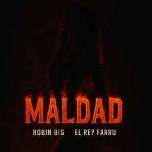 Maldad (feat. El Rey Farru)