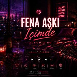 Fena Aşkı İçimde