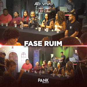 Fase Ruim (Ao Vivo)