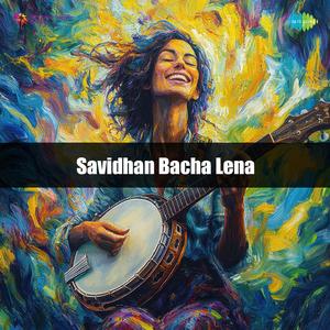 Savidhan Bacha Lena