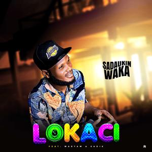 Lokaci (feat. Maryam a sadik)