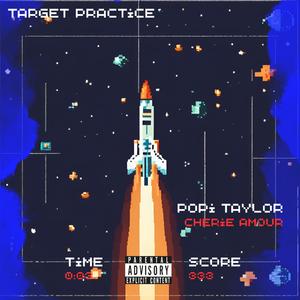 Target Practice (feat. Cherie Amour)