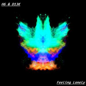 Feeling Lonely (feat. D13K)