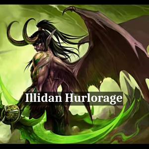 Illidan Hurlorage
