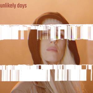 Unlikely Days