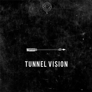 Tunnel Vision