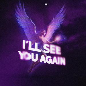 I'll See You Again (feat. S3RL) (Angel version)