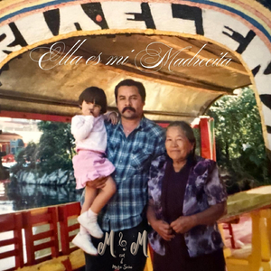 Ella Es Mi Madrecita