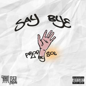 Say Bye