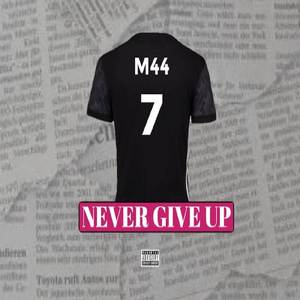 Never Give Up