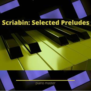 24 Preludes, Op. 11: No. 13 in G-Flat Major, Lento