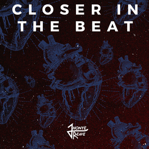 Closer in the Beat