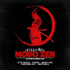 MODO ZEN (feat. Hache, Menez Mc, Jeyk Music & Freedom ALZ)