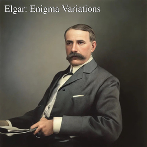Elgar: Variations On An Original Theme, Op. 36, 'Enigma' - 15. Finale: E.D.U.