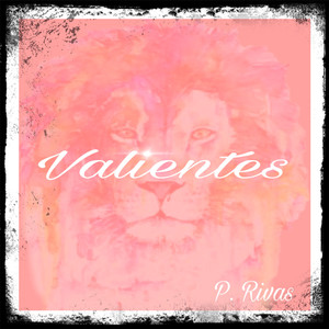 Valientes