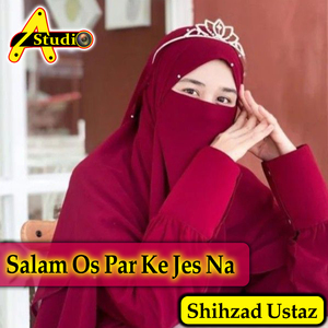 Salam Os Par Ke Jes Na