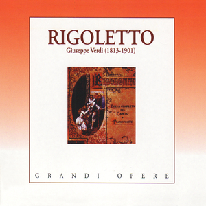 Rigoletto: Atto II - "Mio padre! Tutte le feste al tempio" (Gilda, Borsa, Marullo, Ceprano, Cortigiani)