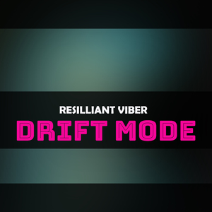 Drift Mode