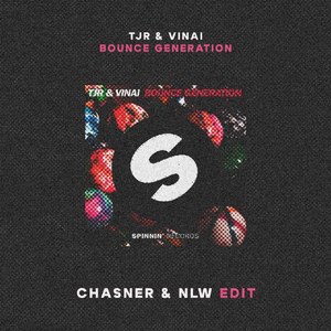 Bounce Generation (Chasner & NLW Edit)