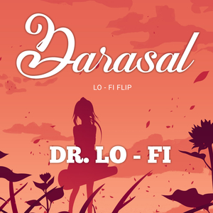Darasal (Lofi Remake)