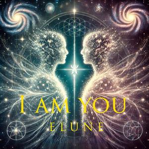 I am you