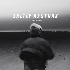 2altly Hastnak (feat. Metaw3)