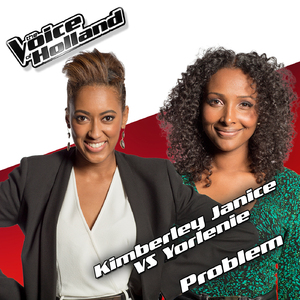 Problem (From The voice of Holland 5)