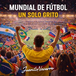 Mundial de Fútbol – Un Solo Grito
