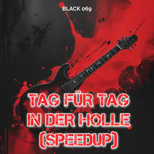 Tag Für Tag in Der Hölle (Speedup)