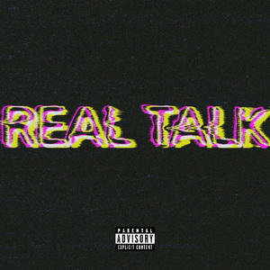 REAL TALK(Prod by LAPOP)