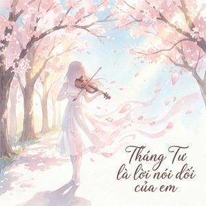 Tháng Tư Là Lời Nói Dối Của Em (Piano Newage)