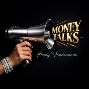 Money Talks