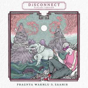 Disconnect (Punjabi Version)