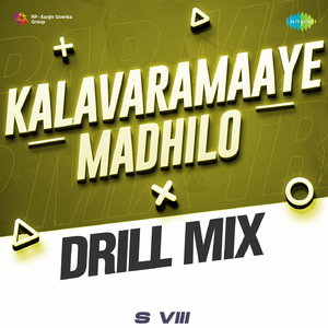 Kalavaramaaye Madhilo - Drill Mix
