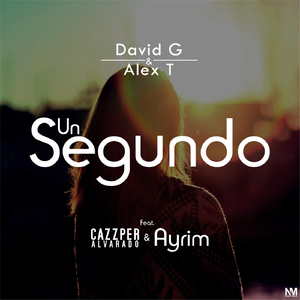 Un Segundo (feat. Cazzper Alvarado & Ayrim)