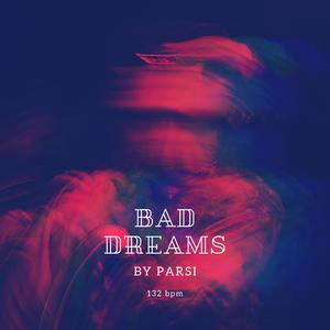 Bad Dreams