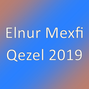 Qezel 2019