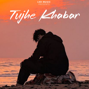 Tujhe Khabar