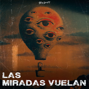 Las Miradas Vuelan