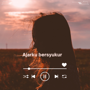 Ajarku Bersyukur
