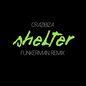 Shelter (Funkerman Remix)